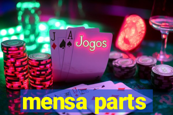 mensa parts